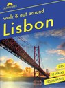 Around Lisbon Sunflower Walk and Eat Guide - Paul Burton ; Denise Burton - 9781856915663