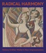 Radical Harmony - Julien Domercq ; Christopher Riopelle ; Chiara Di Stefano - 9781857097375