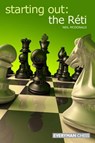 Starting Out: The Reti - Neil McDonald - 9781857446227