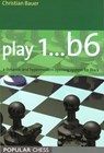 Play 1..b6: - Christian Bauer - 9781857447637
