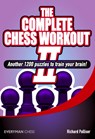 The Complete Chess Workout - Richard Palliser - 9781857449853