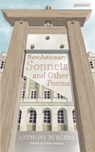 Revolutionary Sonnets and Other Poems - Anthony Burgess - 9781857546163