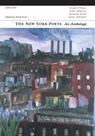 The New York Poets: an anthology - John Ashbery ; Kenneth Koch ; Frank O'Hara ; James Schuyler - 9781857547344