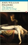 The Vampyre and Other Writings - John William Polidori - 9781857547870