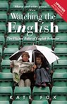 Watching the English - Kate Fox - 9781857886160