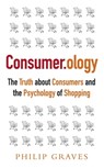 Consumerology - Philip Graves - 9781857889239