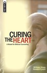 Curing the Heart - Howard Eyrich ; William Hines - 9781857927221