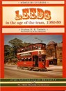 Leeds in the Age of the Tram - Graham Twidale - 9781857941876