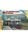 Railways & Recollections The Fairbourne Railway - Nigel Adams - 9781857945867