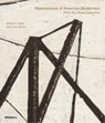 Masterpieces of American Modernism: From the Vilcek Collection - Lewis C. Kachur ; William C. Agee - 9781858945958