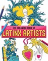 Coloring Book of Latinx Art - Rita Gonzalez - 9781858946993