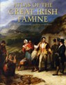 Atlas of the Great Irish Famine - John Crowley ; William J. Smyth ; Mike Murphy - 9781859184790