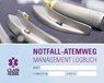 Notfall-Atemweg Management Logbuch - TODD,  Jamie - 9781859598689