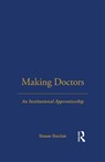 Making Doctors - Simon Sinclair - 9781859739556