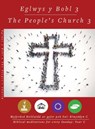 Eglwys y Bobl 3 / The People's Church 3 - Cyhoeddiadau'r Gair - 9781859949825