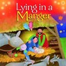 Lying in a Manger - GODFREY,  Jan - 9781860249105