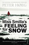 Miss Smilla's Feeling For Snow - Peter Høeg - 9781860461675