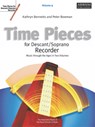 Time Pieces for Descant/Soprano Recorder, Vol. 2 - Peter Bowman ; Kathryn Anne Bennetts - 9781860962936