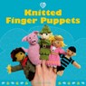 Knitted Finger Puppets - Susie Johns - 9781861088147
