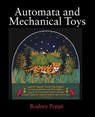 Automata and Mechanical Toys - Rodney Peppe - 9781861265104