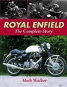 Royal Enfield - The Complete Story - Mick Walker - 9781861265630