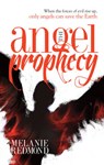 The Angel Prophecy - Melanie Redmond - 9781861510426