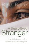 A Bleary-Eyed Stranger - RUTHE,  Raven - 9781861518569