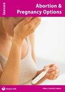 Abortion & Pregnancy Options - Danielle Lobban - 9781861688989