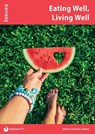Eating Well, Living Well - Danielle Lobban - 9781861689375