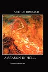 A Season in Hell - ARTHUR RIMBAUD - 9781861713605