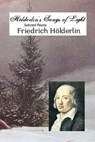 Holderlin's Songs of Light - Friedrich Holderlin - 9781861715364