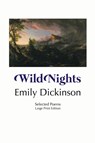 WILD NIGHTS - Emily Dickinson - 9781861718808