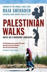 Palestinian Walks - Raja Shehadeh - 9781861978998