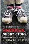 The Granta Book Of The American Short Story - Richard Ford - 9781862079045