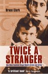 Twice A Stranger - Bruce Clark - 9781862079243