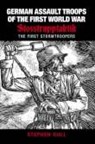 German Assault Troops of the First World War - BULL,  Stephen - 9781862273627