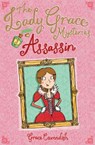 The Lady Grace Mysteries: Assassin - Grace Cavendish - 9781862303768