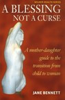 Blessing not a Curse - Jane Bennett - 9781863513005