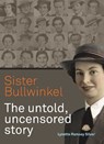 Sister Bullwinkel - Lynette Silver - 9781863515023