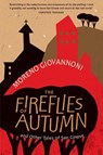 The Fireflies of Autumn: And Other Tales of San Ginese - Moreno Giovannoni - 9781863959940