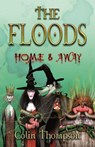 Floods 3: Home And Away - Colin Thompson - 9781864715712