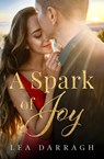 A Spark of Joy - Lea Darragh - 9781867219316