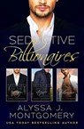 Seductive Billionaires - Alyssa J. Montgomery - 9781867282280