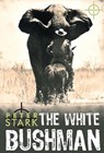 The white bushman - Peter Stark - 9781869194130