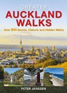 Greater Auckland Walks - Peter Janssen - 9781869665166