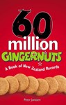 60 Million Gingernuts - Peter Janssen - 9781869712884