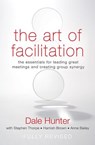 The Art of Facilitation - Dale Hunter - 9781869799021