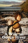 A Wife On Gorge River - Catherine Stewart - 9781869799243