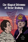 Magical Dilemma of Victor Neuburg, 2nd Edition - Jean Overton Fuller - 9781869928797