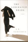 The Liberated Bride - A.B. Yehoshua - 9781870015868